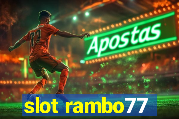 slot rambo77