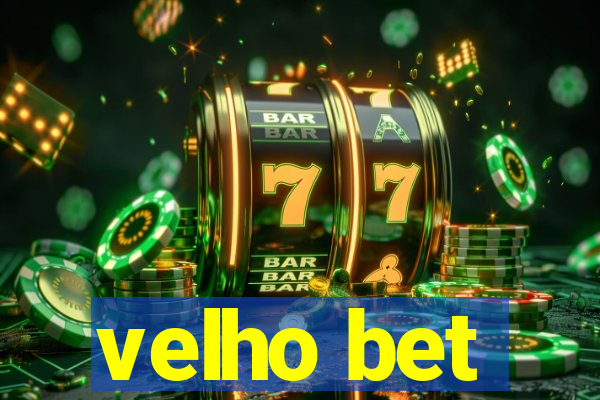 velho bet