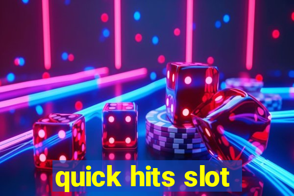 quick hits slot