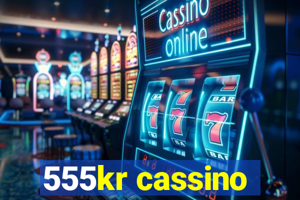 555kr cassino