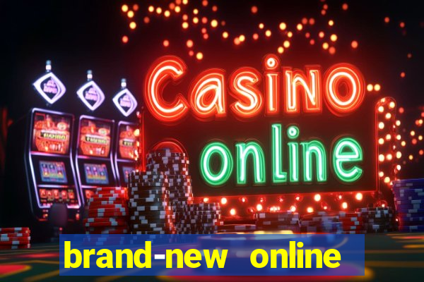 brand-new online casino slots