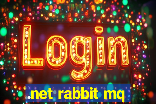 .net rabbit mq