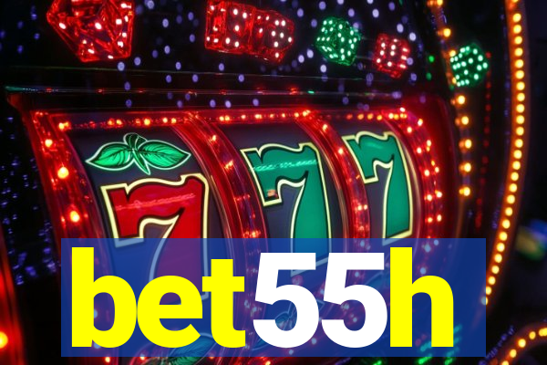 bet55h