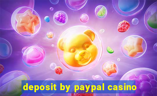 deposit by paypal casino