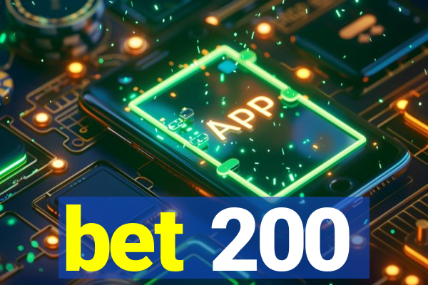 bet 200