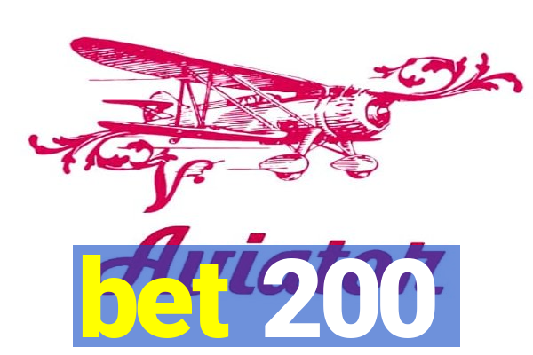 bet 200