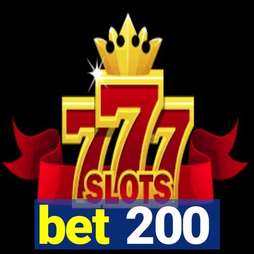 bet 200