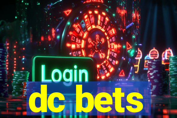 dc bets