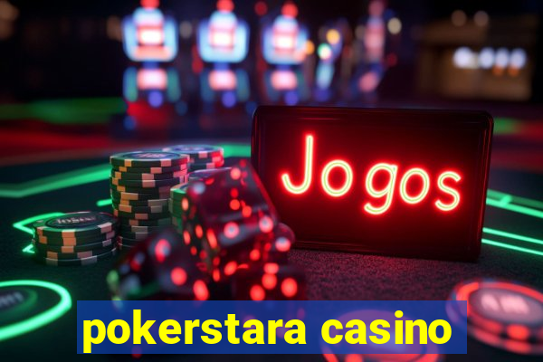 pokerstara casino