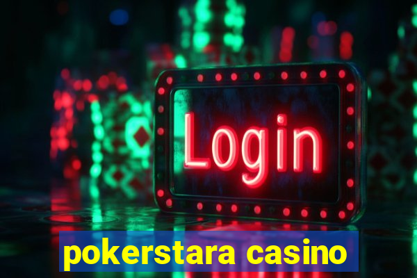 pokerstara casino