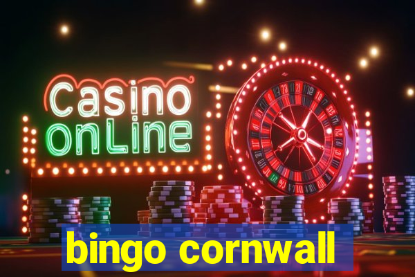 bingo cornwall