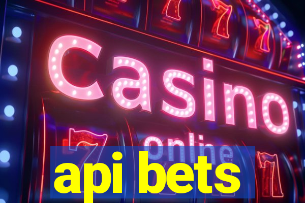 api bets