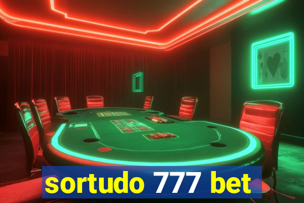 sortudo 777 bet