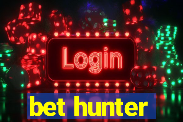 bet hunter