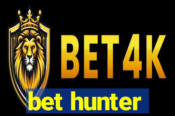 bet hunter