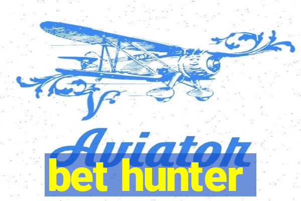 bet hunter