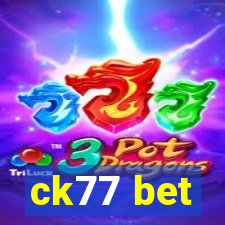 ck77 bet