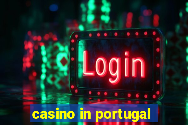 casino in portugal