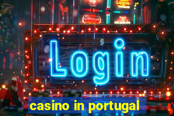 casino in portugal