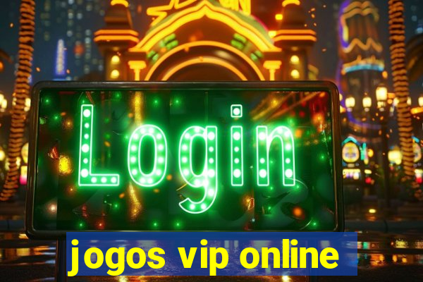 jogos vip online