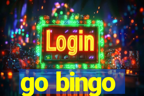 go bingo