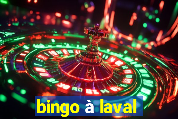 bingo à laval