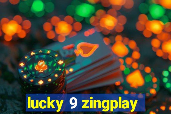 lucky 9 zingplay