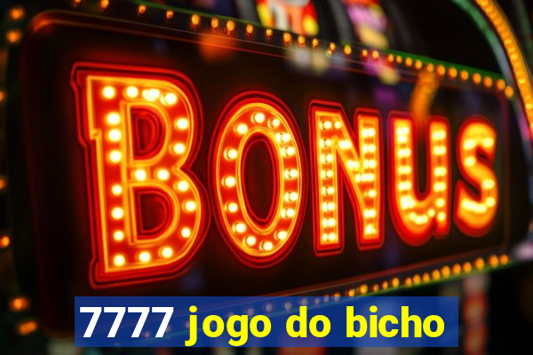 7777 jogo do bicho