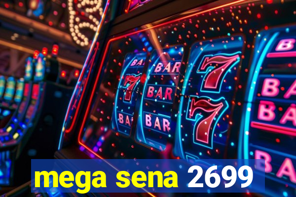 mega sena 2699