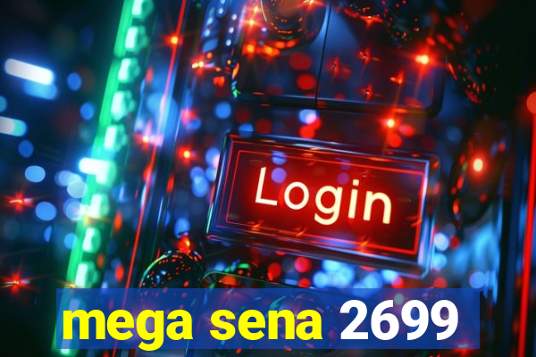 mega sena 2699