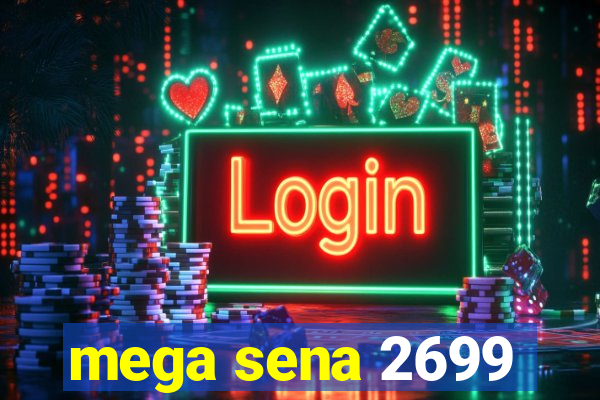 mega sena 2699