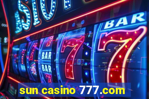 sun casino 777.com