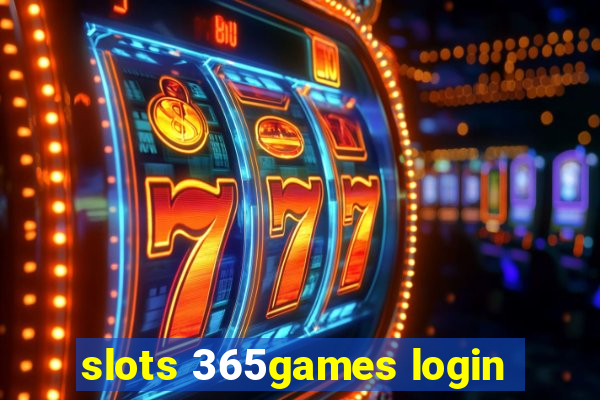 slots 365games login