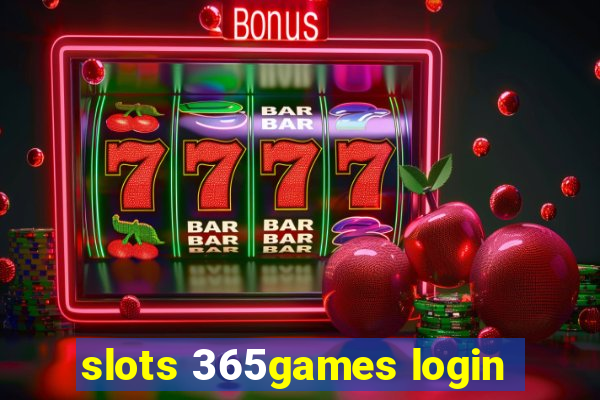 slots 365games login