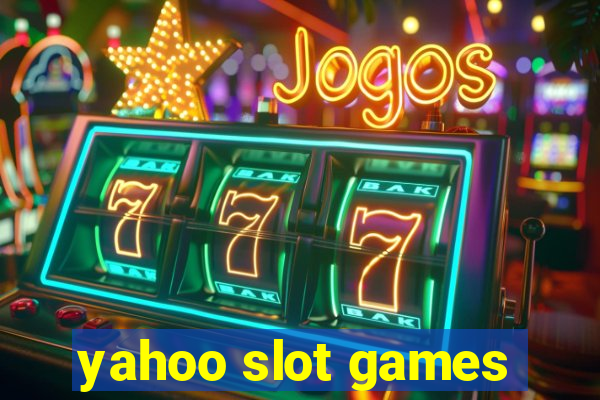 yahoo slot games