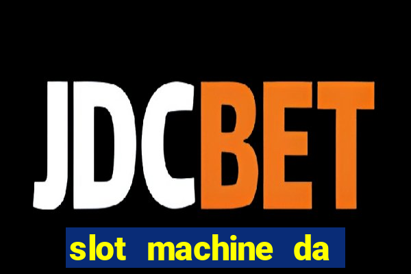 slot machine da scaricare gratis