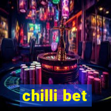 chilli bet