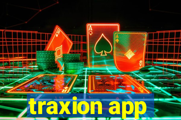 traxion app