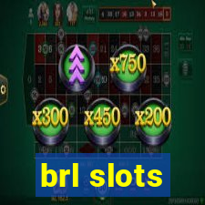 brl slots