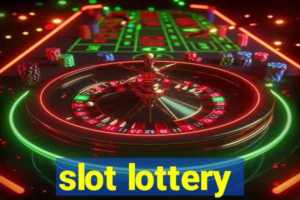 slot lottery