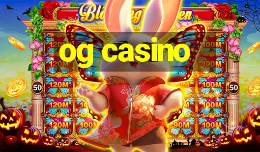 og casino