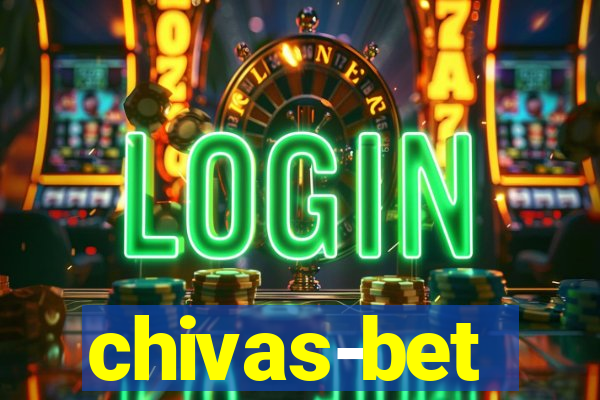 chivas-bet