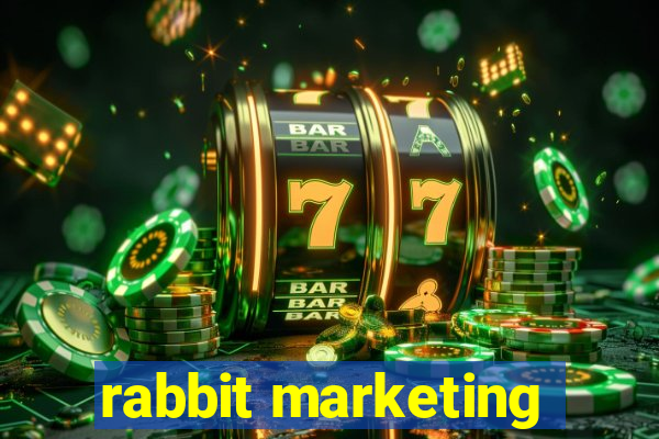 rabbit marketing