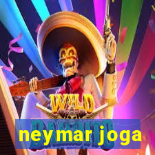 neymar joga