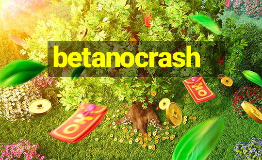 betanocrash