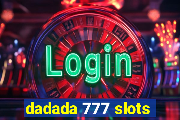 dadada 777 slots