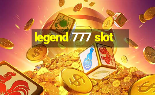 legend 777 slot