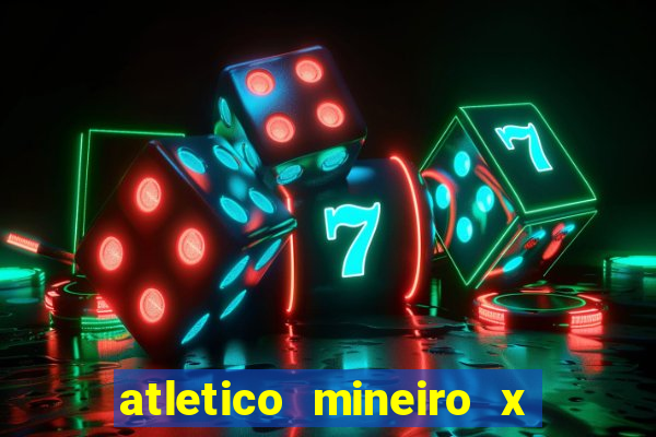 atletico mineiro x sao paulo palpites