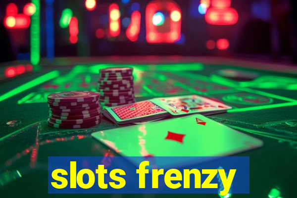 slots frenzy