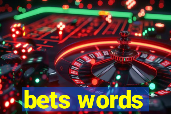 bets words